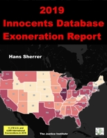 2019 Innocents Database Exoneration Report B0884CJNQM Book Cover