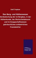 Das Berg- Und Huttenwesen 3846041661 Book Cover