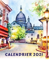 Calendrier 2021: Calendrier mensuel 2021 avec de beaux croquis des villes françaises (French Edition) B08JDTPBV4 Book Cover