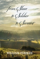 from Slave to Soldier to Servant 1685152902 Book Cover