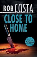 Close to Home 1973284626 Book Cover