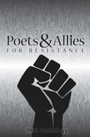 Poets & Allies for Resistance: 2015 Anthology 0991297563 Book Cover
