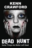 Dead Hunt 0986523607 Book Cover