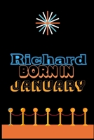 Richard Born In January: An Appreciation Gift - Gift for Men/Boys, Unique Present (Personalised Name Notebook For Men/Boys) 1652970428 Book Cover