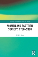 Women and Scottish Society, 1700 - 2000 0367700107 Book Cover