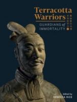 Terracotta Warriors: Guardians of Immortality [Chinese] 0995103119 Book Cover