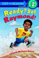 Ready? Set. Raymond! (Step-Into-Reading, Step 2) 0375813632 Book Cover