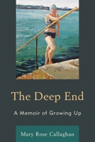 The Deep End: A Memoir of Growing Up 1611496225 Book Cover