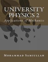 University Physics: A Calculus-Based Survey of Physics 1477470182 Book Cover