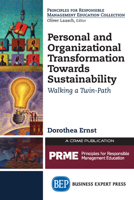 Personal and Organizational Transformation Towards Sustainability: Walking a Twin-Path 1631571648 Book Cover