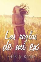 Las reglas de mi ex 150307756X Book Cover