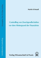 Controlling Von Zweckgesellschaften VOR Dem Hintergrund Der Finanzkrise 3896735098 Book Cover