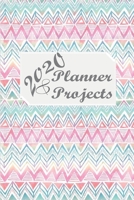 2020 Planner and Projects: 2020 Calendar, Monthly and Weekly Planner, Project Notebook, Project Management Organizer, Project Monitoring and Report 1704285143 Book Cover