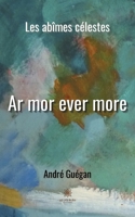 Ar mor ever more: Les ab�mes c�lestes null Book Cover
