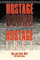 Hostage Bound, Hostage Free 0664213227 Book Cover