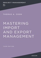 Mastering Import and Export Management 1400232643 Book Cover