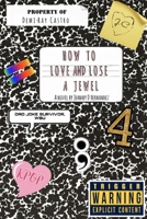 How to Love and Lose a Jewel B084Z5BF1C Book Cover
