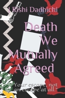 Death We Mutually Agreed B0932BFZCJ Book Cover