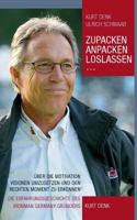 Zupacken, Anpacken, Loslassen ... 3735715990 Book Cover