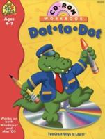 Dot-to-Dot CD/ROM and Workbook, Ages 4-7 0887435556 Book Cover