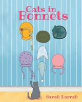 Cats in Bonnets B0DZFHZ965 Book Cover