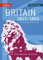 Britain 1815-1895: (and Ireland 1798-1922) (Flagship History) 0007268688 Book Cover