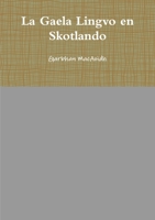 La Gaela Lingvo en Skotlando 1291755012 Book Cover
