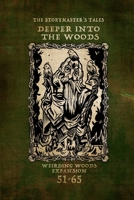 The Storymaster's Tales "Deeper into the Woods": A Weirding Woods Expansion B08TG296KP Book Cover