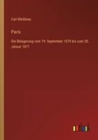 Belagerung Von Paris Vom 19. September 1870 - 28. Januar 1871 3863820894 Book Cover