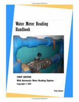 Water Meter Reading Handbook 1st Edition with Automatic Meter Reading Updates 0975530186 Book Cover