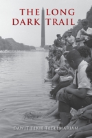 The Long Dark Trail null Book Cover