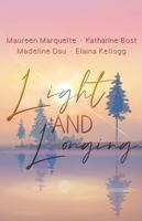 Light and Longing: Short Story Anthology by Woman Authors 1961114038 Book Cover