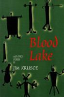 Blood Lake and Other Stories 0965187969 Book Cover