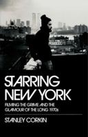 Starring New York 0195382803 Book Cover
