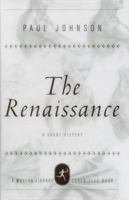 The Renaissance: A Short History 0812966198 Book Cover