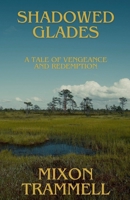 Shadowed Glades B0F7K8Q1S2 Book Cover