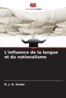 L'influence de la langue et du nationalisme (French Edition) 6209810454 Book Cover