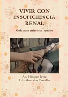 Vivir Con Insuficiencia Renal 1326513478 Book Cover