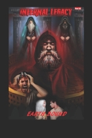 Infernal Legacy: Earth Bound B08YQR827B Book Cover
