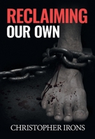 Reclaiming Our Own 1733497617 Book Cover