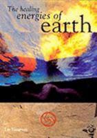 The Healing Energies of Earth 1856751902 Book Cover