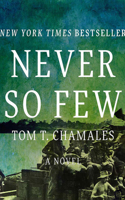 Never So Few 0671782398 Book Cover