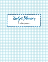 Budget Planner For Beginners: 2020 Undated Yearly Monthly Money Journal With Weekly Bill Organizer Daily Expense Tracker For 2019-2020 Business ... Worksheets With Inspirational Blue Scott 1699387613 Book Cover