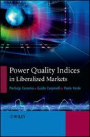 Power Quality Indices in Liberalized Markets 0470033959 Book Cover