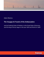 Voyages Faits En Moscovie, Tartarie Et Perse 3337956270 Book Cover