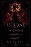 Throne of Ashes (The Dragonblood Crown) B0GP5ZDVSX Book Cover