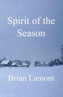 Spirit of the Season 1523763485 Book Cover