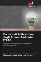 Tecnica di Attivazione degli Arcani Radionici (TAAR) 6205855933 Book Cover