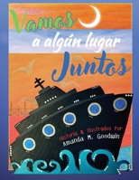 Vamos a algún lugar juntos B0CF716Z4C Book Cover