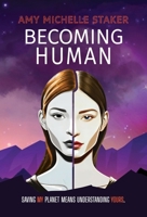 Becoming Human 1955060398 Book Cover